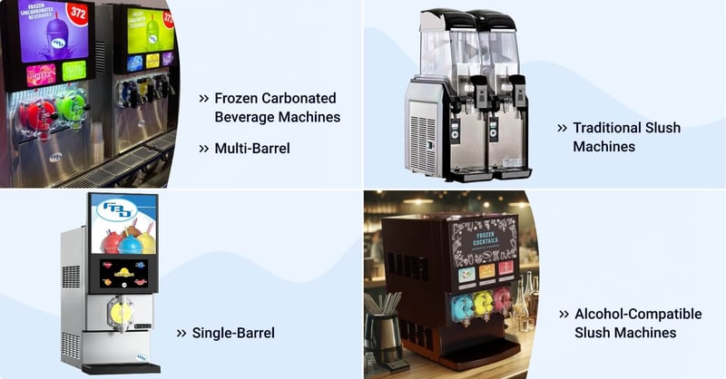 Types of Slush Machines